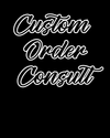‎CUSTOM ORDERS